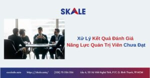 cach-xu-ly-ket-qua-danh-gia-nang-luc-quan-tri-vien-chua-dat