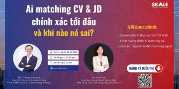 Workshop AI Match CV và JD – SKALE HR Tech chia sẻ cách AI đọc hiểu hồ sơ tuyển dụng